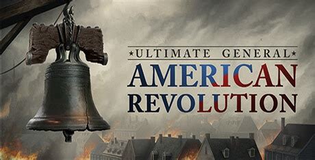 Ultimate General: American Revolution Download - GameFabrique