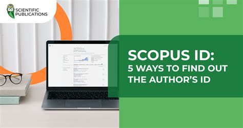 Scopus ID: 5 ways to find out the author’s ID - Blog spubl.com.ua