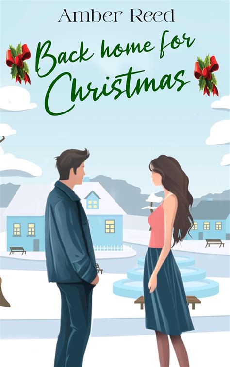 Amazon.com: Back Home For Christmas: An Enemies to Lovers Holiday ...