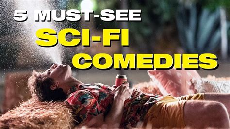 5 Must See Films | Sci Fi Comedies - YouTube