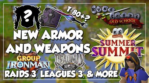 New Weapons and Armor Coming to OSRS! Raids 3, Group Ironman, Leagues 3, DMM - Summer Summit ...