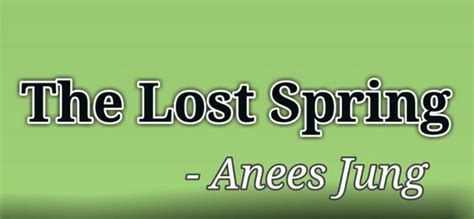 Very Short Questions from Lost Spring by Anees Jung