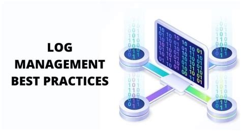 What Steps are to be Followed in Log Management?