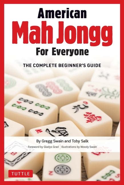 American Mah Jongg for Everyone : The Complete Beginner's Guide ...