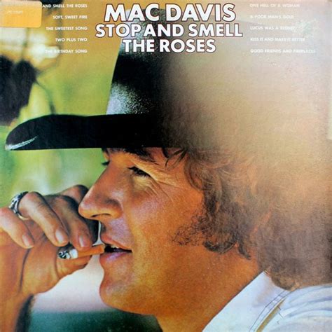 Mac Davis – Stop and Smell the Roses Lyrics | Genius Lyrics