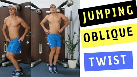 Jumping Oblique Twist | Men - YouTube