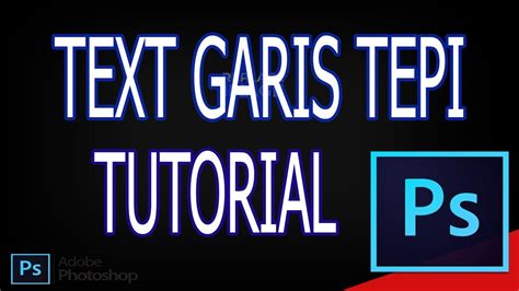 Cara membuat Garis tepi Text di Photoshop - YouTube