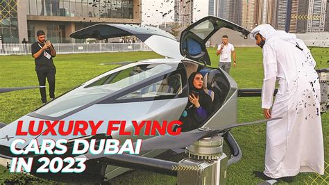 Luxury Flying Cars DUBAI 2023 | All this is already a reality - YouTube