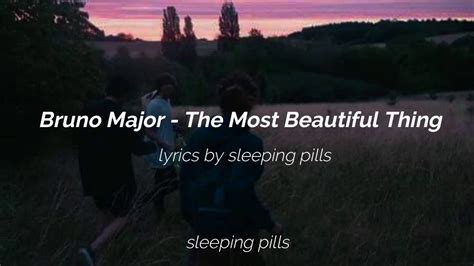 Bruno Major - The Most Beautiful Thing lyrics Chords - Chordify