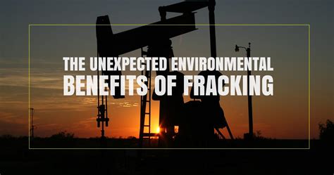 The Unexpected Environmental Benefits of Fracking - Well Water Solutions