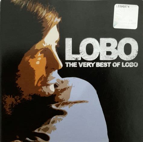 Lobo - The Very Best Of Lobo (2002, CD) | Discogs