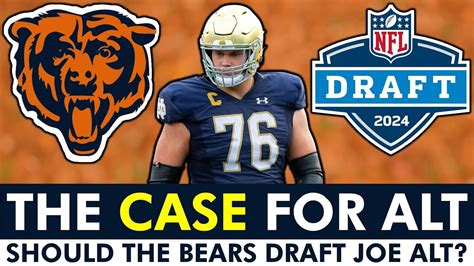 Chicago Bears Drafting Joe Alt In 2024 NFL Draft? The Case FOR ...