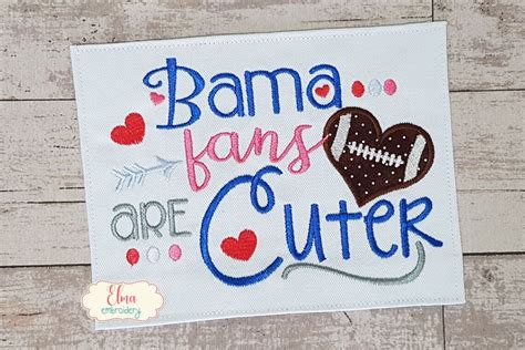 Bama Fans Are Cuter Applique Embroidery Design 4x4 5x4 5x7 | Etsy