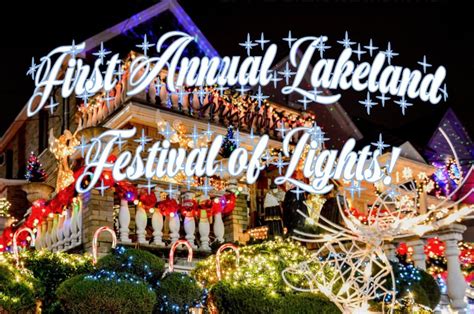 First Annual Lakeland Festival of Lights - Lakeland Currents