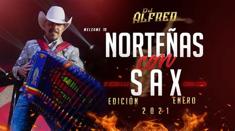 Norteñas Con Sax - ENERO 2021- Dj Alfred (Estrenos) - YouTube