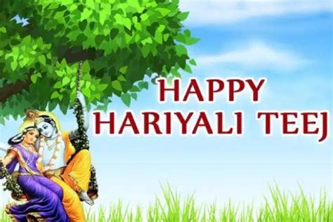 Hariyali Teej 2023: Date, Time, Rituals, Vidhi, Significance, Muhurat ...