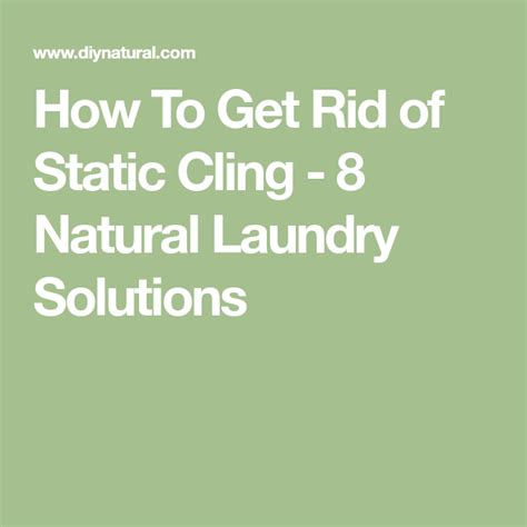 How To Get Rid of Static Cling - 8 Natural Laundry Solutions Laundry ...