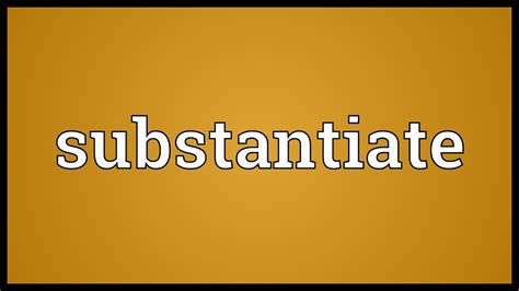 Substantiate Meaning - YouTube