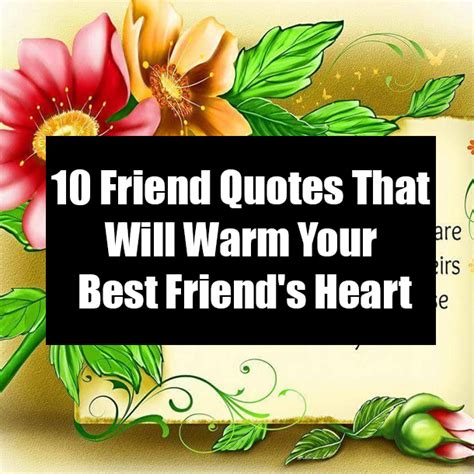 10 Friend Quotes That Will Warm Your Best Friend's Heart