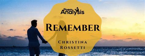 Remember by Christina Rossetti - Poem Analysis