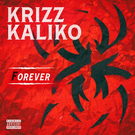 Krizz Kaliko - Forever - EP Lyrics and Tracklist | Genius