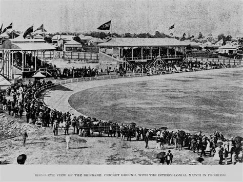 The Gabba (Woolloongabba Cricket Ground) | Kangaroo Point and Districts History Group