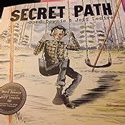 Secret Path : Downie, Gord, Lemire, Jeff: Amazon.ca: Books