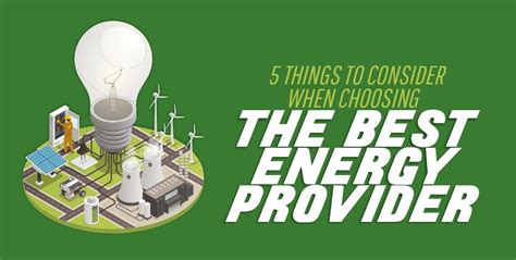 5 Things to Consider When Choosing the Best Energy Provider