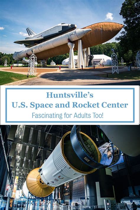 Huntsville’s U.S. Space & Rocket Center, Fascinating for Adults Too ...