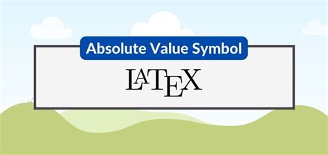 [Auto Adjust] How to Typeset Absolute Value Symbol in LaTeX – Test Pinoy