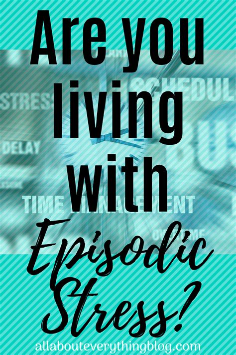 Are you living with Episodic Stress? in 2020 | Acute stress, Stress symptoms, Stress