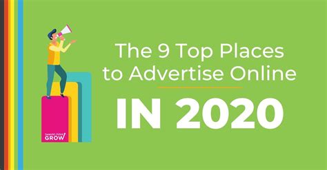 The 9 Top Places to Advertise Online In [2020]