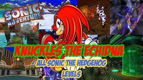 Sonic's Levels As Knuckles - Sonic Adventure - YouTube