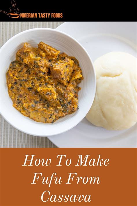 How to make fufu from cassava – Artofit