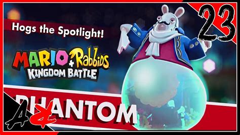 Mario + Rabbids Kingdom Battle - Ep23 - Phantom Boss Battle - YouTube