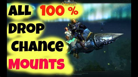 All WoW Mounts with 100% Drop Chance Updated Guide 2018 - YouTube