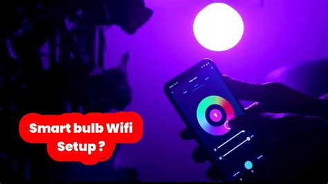 Smart Bulb को Wifi से कैसे Connect करें ? | Wipro Smart Bulb Setup | Wipro Smart Bulb Review ...
