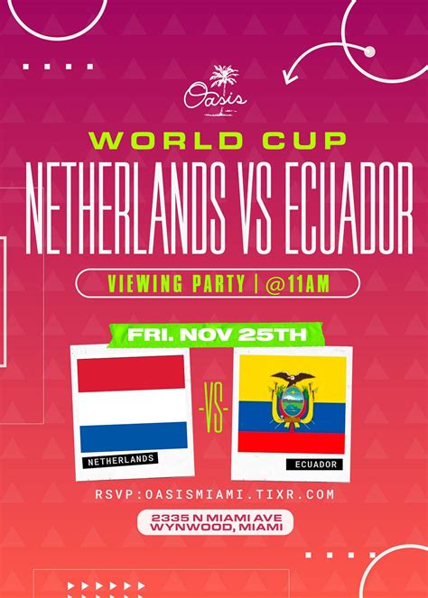 WORLD CUP: NETHERLANDS vs ECUADOR VIEWING PARTY Tickets at Oasis Wynwood in Miami by Oasis ...