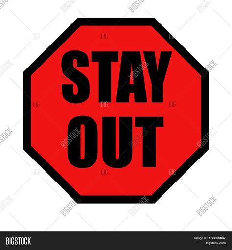 Stay Out Warning Sign Image & Photo (Free Trial) | Bigstock