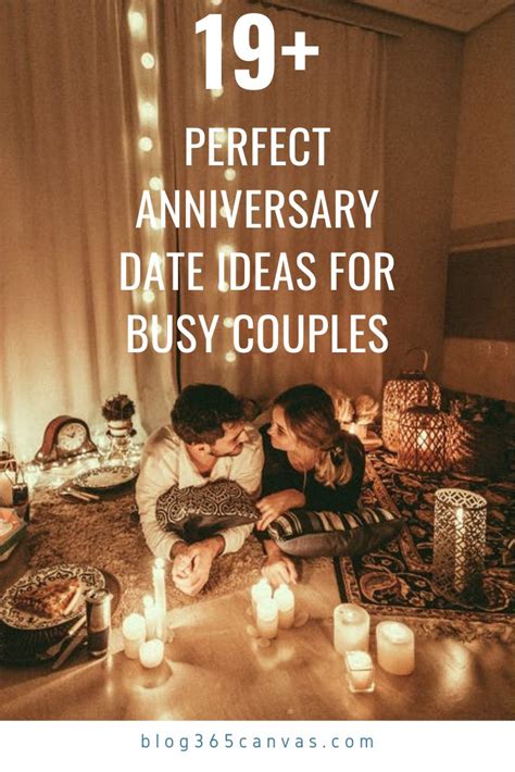 20 Perfect Anniversary Date Ideas for Busy Couples - 365Canvas Blog | Anniversary dates ...