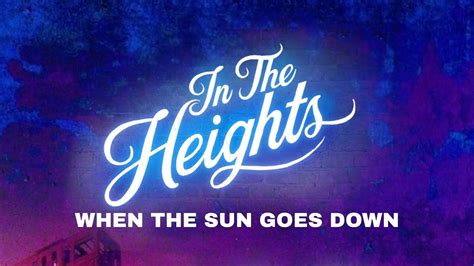 When the sun goes down - Lyrics (From 'In the heights' movie) - YouTube