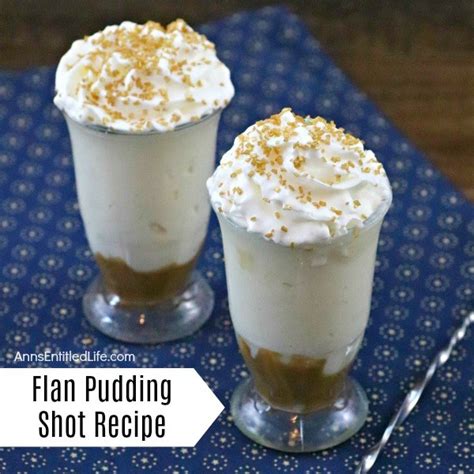 Flan Pudding Shot Recipe | Ann's Entitled Life