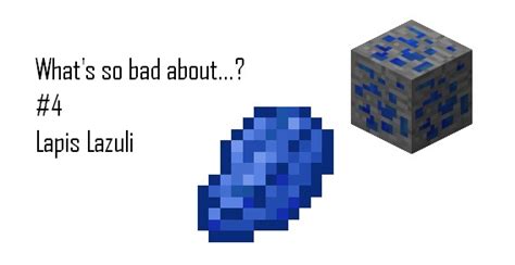 What's so bad about Lapis Lazuli? Minecraft Blog