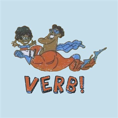 Verb! Schoolhouse Rock - Schoolhouse Rock - T-Shirt | TeePublic