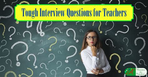 Tough Interview Questions for Teachers