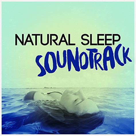 Natural Sleep Soundtrack by Nature Sounds Sleep on Amazon Music ...