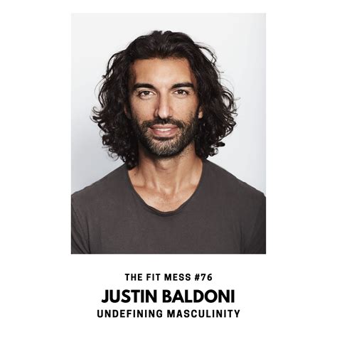 Justin Baldoni | Guest: The Fit Mess Podcast