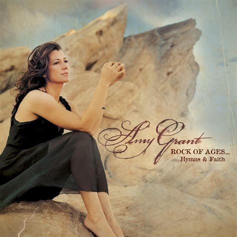 Music Review: Rock of Ages...Hymns & Faith by Amy Grant | Amy grant ...