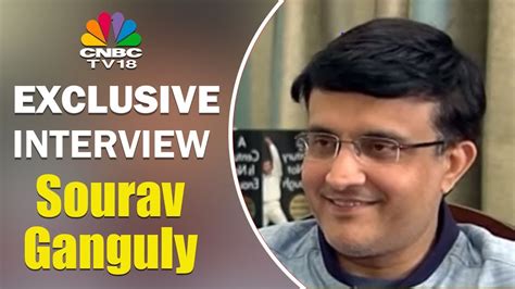 Sourav Ganguly Exclusive Interview | A Century is Not Enough | CNBC ...