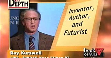 In Depth with Ray Kurzweil | C-SPAN.org